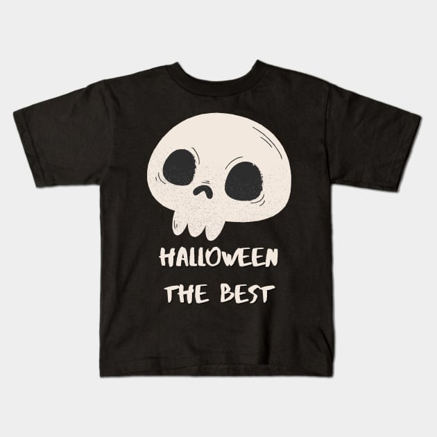 halloween the best Kids T-Shirt by artoriaa